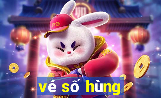 vé số hùng