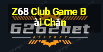 Z68 Club Game Bài Chắn