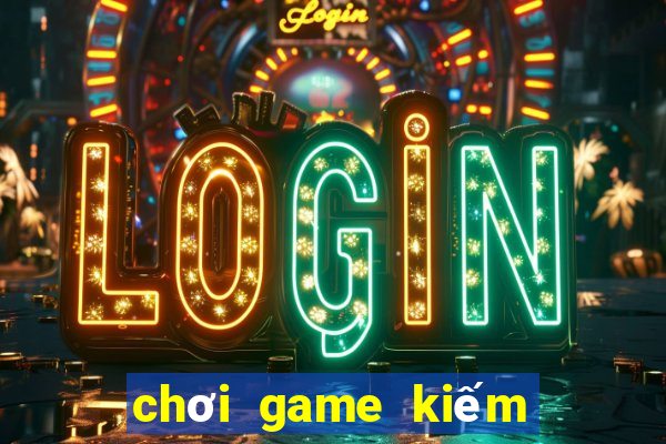 chơi game kiếm tiền paypal 2020