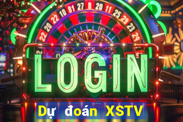 Dự đoán XSTV ngày 5