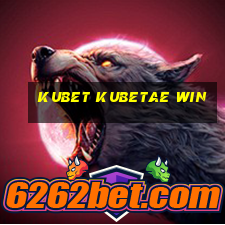 kubet kubetae win