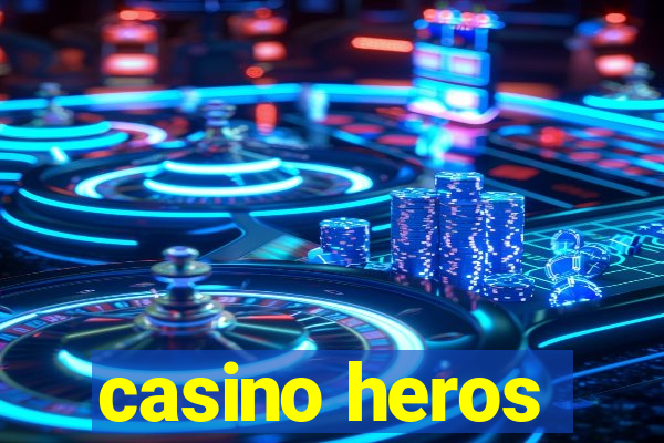 casino heros