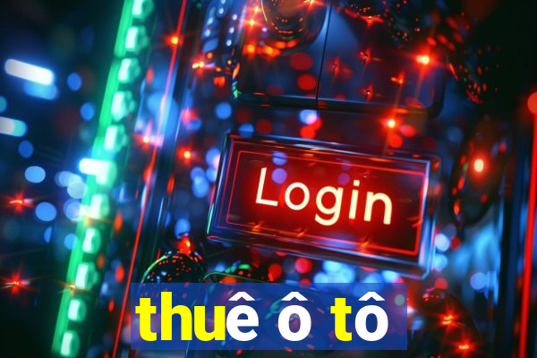 thuê ô tô