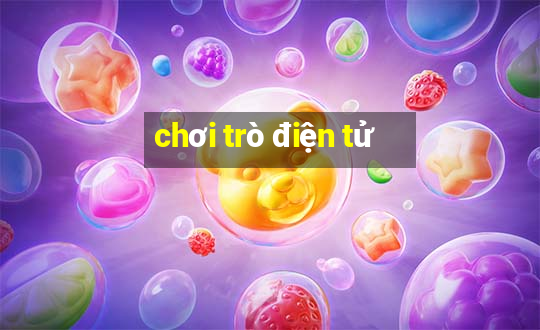 chơi trò điện tử