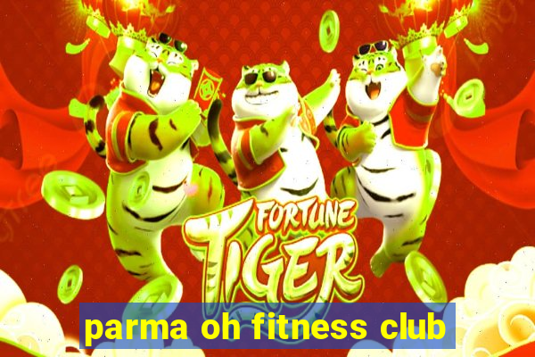 parma oh fitness club