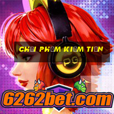 chơi phỏm kiếm tiền