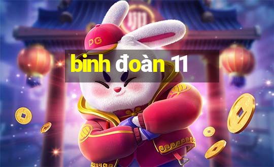 binh đoàn 11