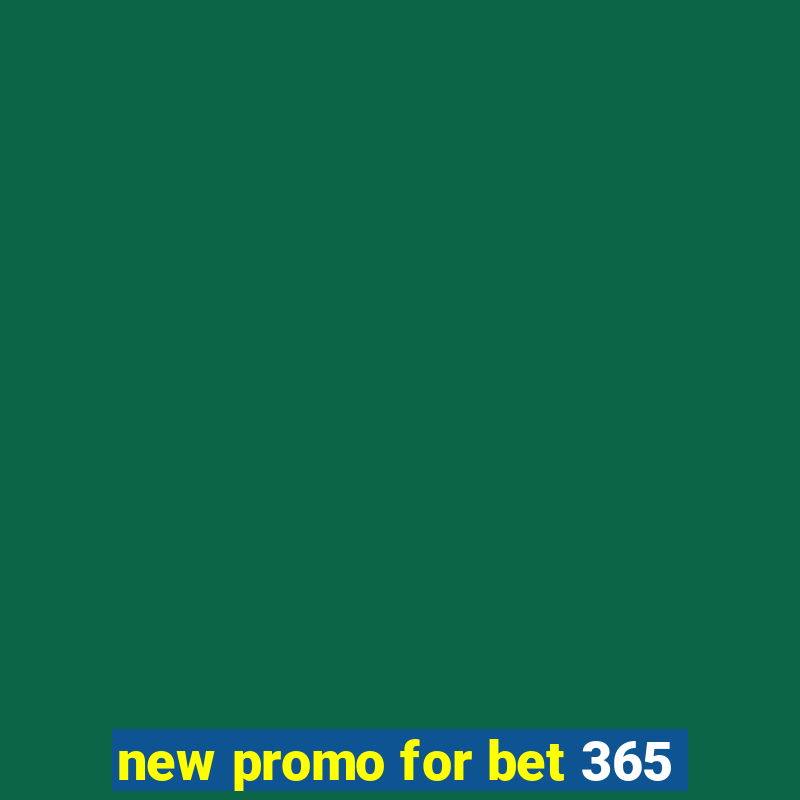 new promo for bet 365