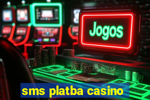 sms platba casino