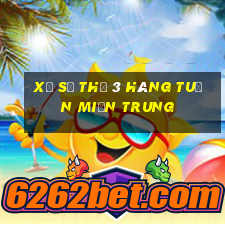 xổ số thứ 3 hàng tuần miền trung