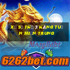 xổ số thứ 3 hàng tuần miền trung