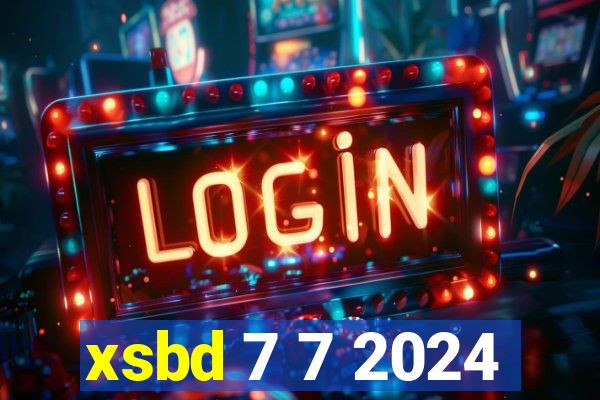 xsbd 7 7 2024