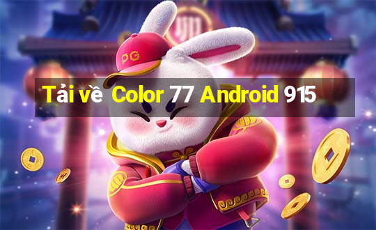 Tải về Color 77 Android 915