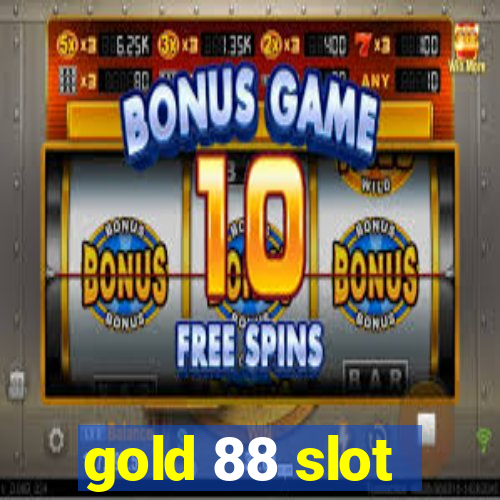 gold 88 slot