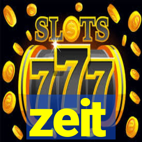 zeit