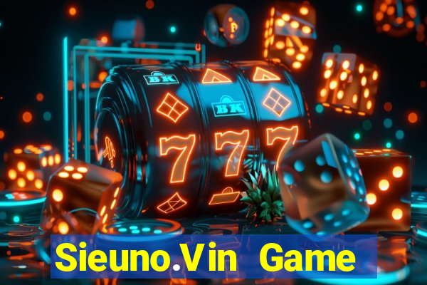 Sieuno.Vin Game Bài 2022