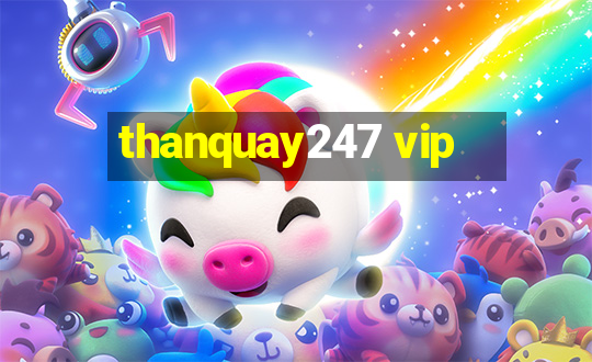 thanquay247 vip