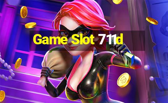 Game Slot 711d