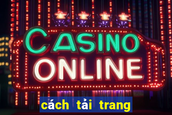 cách tải trang bóng đá