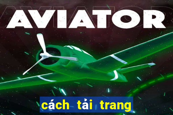 cách tải trang bóng đá