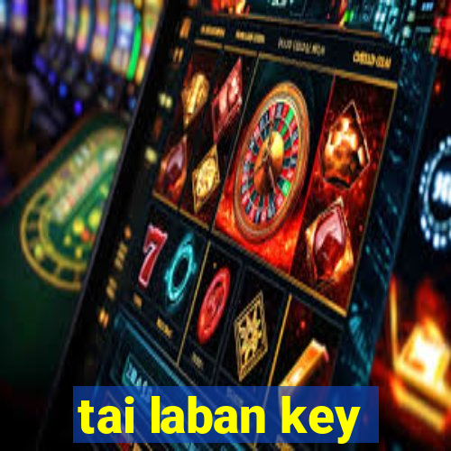 tai laban key