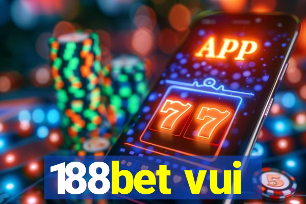 188bet vui