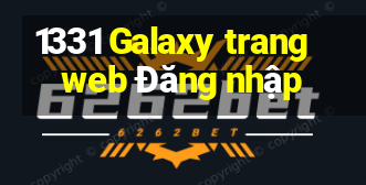 1331 Galaxy trang web Đăng nhập