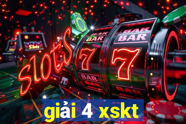 giải 4 xskt