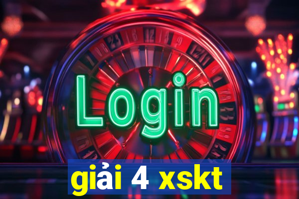 giải 4 xskt