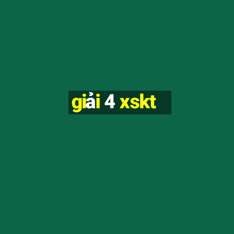 giải 4 xskt