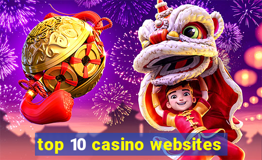 top 10 casino websites