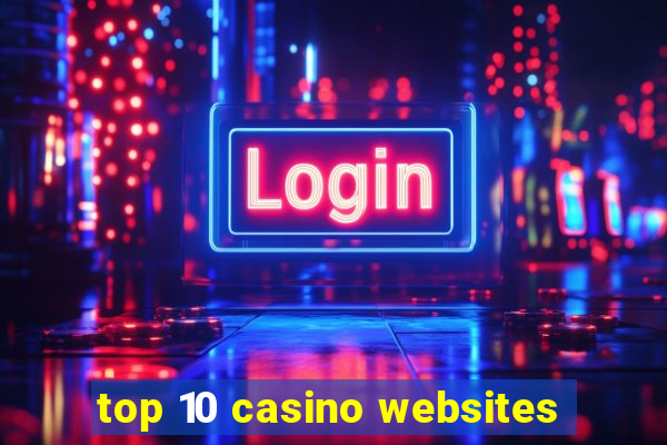 top 10 casino websites