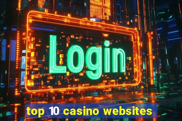 top 10 casino websites