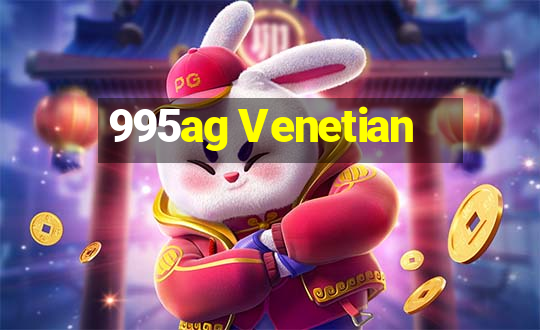 995ag Venetian