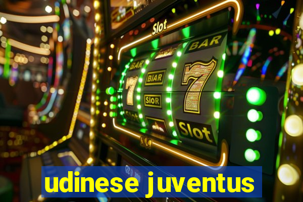 udinese juventus