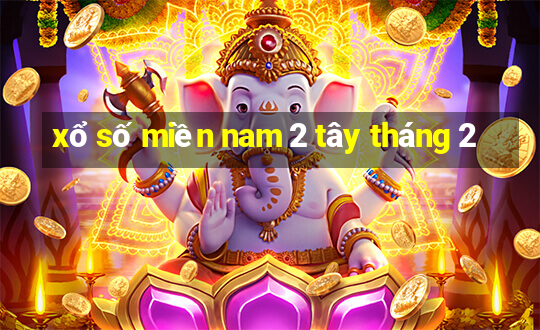 xổ số miền nam 2 tây tháng 2