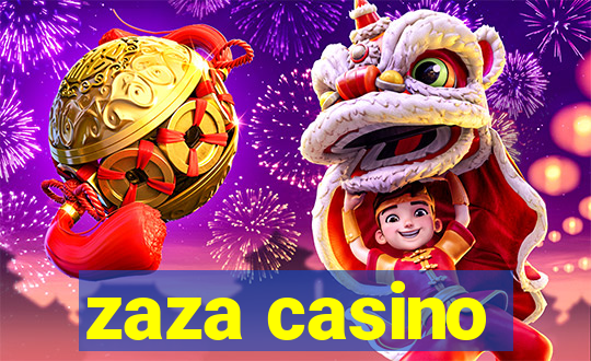 zaza casino