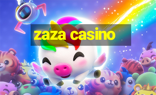 zaza casino