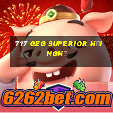 717 GEG Superior Hội nghị