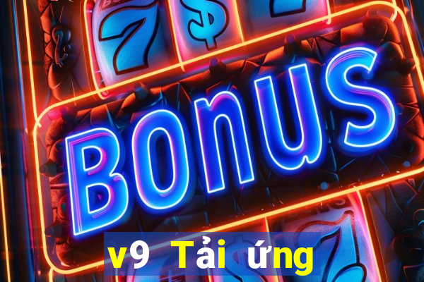 v9 Tải ứng dụng xổ số