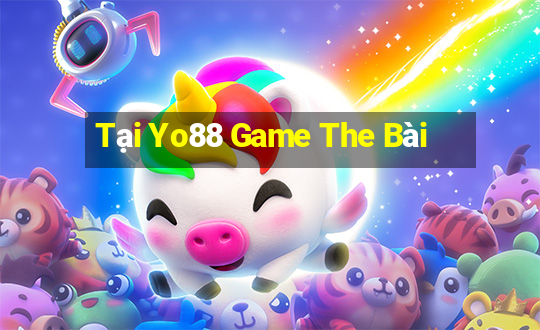 Tại Yo88 Game The Bài