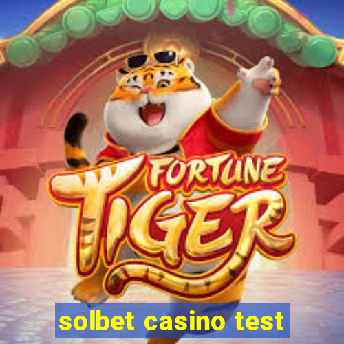 solbet casino test