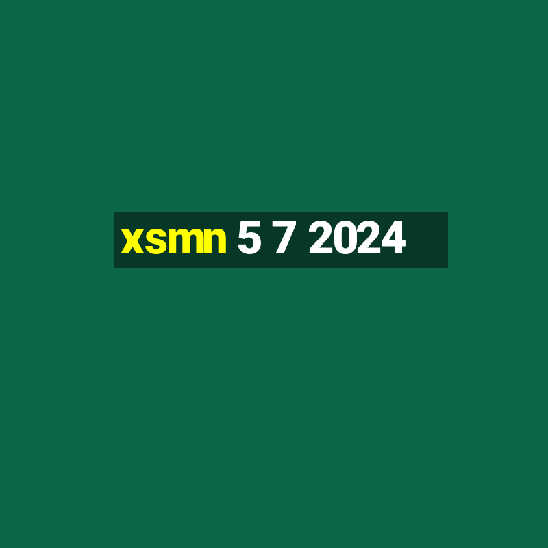 xsmn 5 7 2024