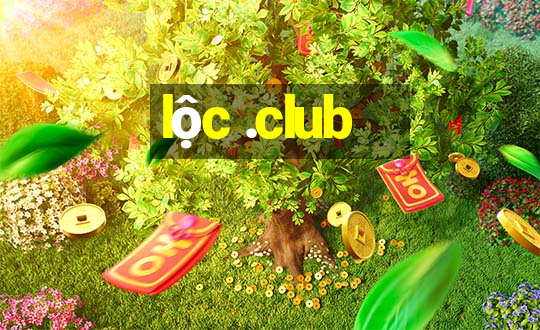 lộc .club