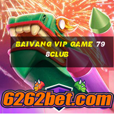 Baivang Vip Game 798Club