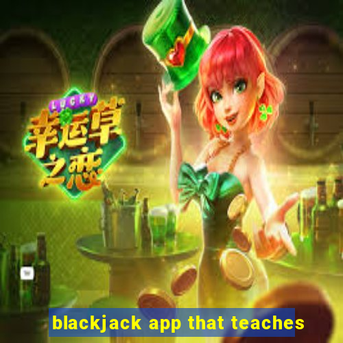 blackjack app that teaches