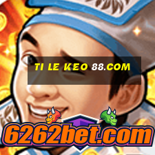 ti le keo 88.com