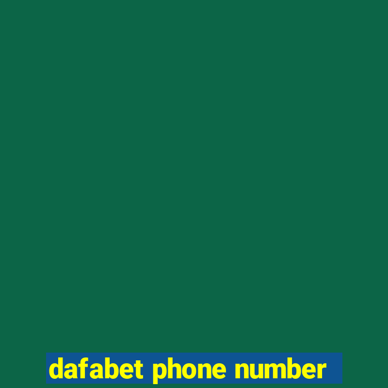 dafabet phone number