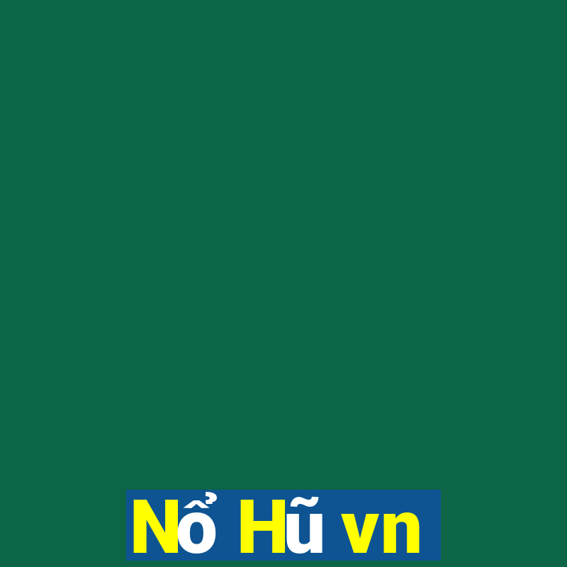 Nổ Hũ vn