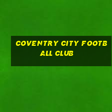 coventry city football club